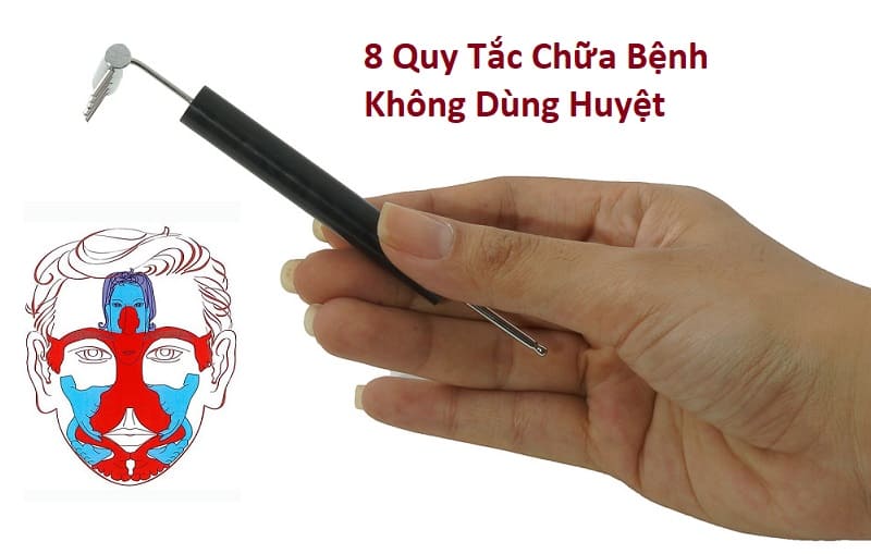 8 Quy Tắc Chữa Bệnh Không Dùng Huyệt