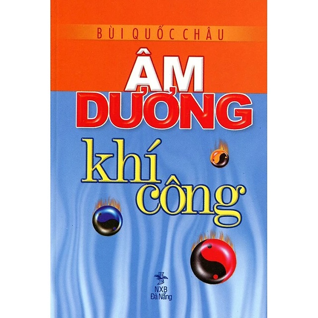 Sách Âm Dương Khí Công - GS.TSKH Bùi Quốc Châu