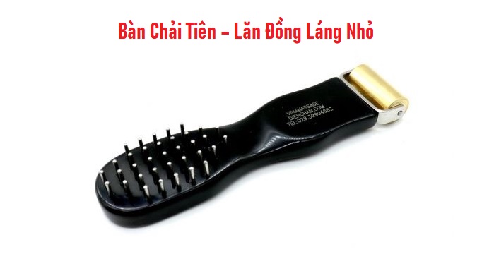 Bàn Chải Tiên – Lăn Đồng Láng Nhỏ Diện Chẩn 