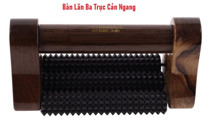 Bàn Lăn Ba Trục Cán Ngang Diện Chẩn